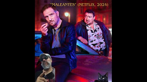 Maleantes (Netflix, 2024)