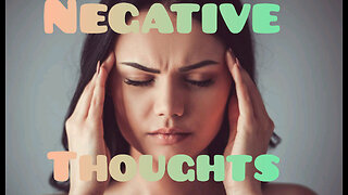 Don't let negative thoughts control you