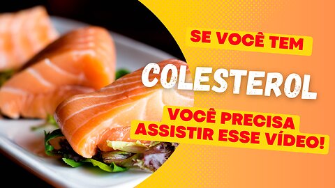 ALIMENTOS QUE COMBATEM O COLESTEROL