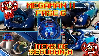 FUSCA MEGA MAN - CRASHMAN FASE 6 - PARALAMAS - PARACHOQUE - VOLANTE E RETROVISORES