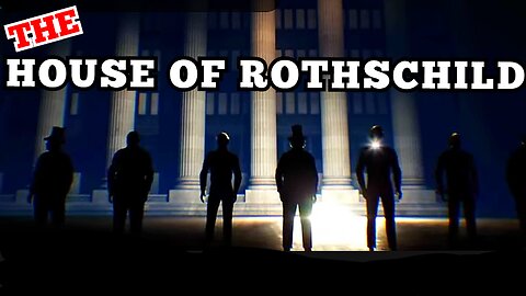 House Of The 'Rothschild's Movie "The Story Of The Richest Family In History"