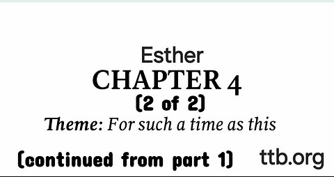 Esther Chapter 4 (Bible Study) (2 of 2)