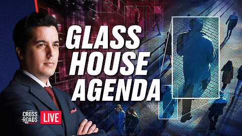 EPOCH TV | The Glass House Agenda of the Socialist World Order
