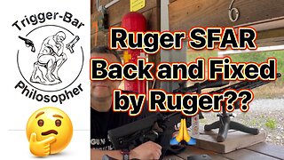 Ruger SFAR- “Fixed by Ruger,” Really?