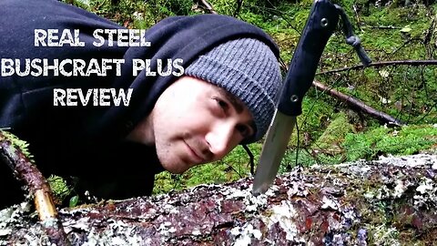 Real Steel Bushcraft Plus Scandi: Knife Review