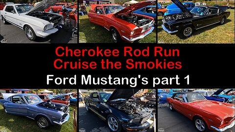 2023 Cherokee Rod Run Cruise the Smokies - Ford Mustangs part 1
