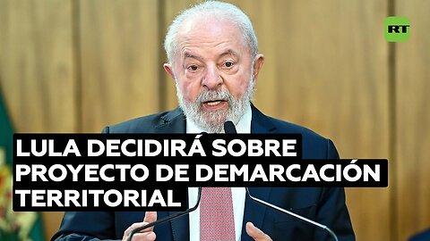 Lula da Silva decidirá si veta el marco temporal para establecer demarcación de tierras indígenas