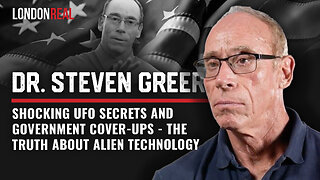 Dr Steven Greer - Shocking UFO Secrets & Government Cover-Ups: The Truth About Alien Technology