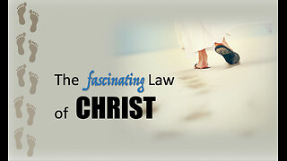 The fascinating Law of Christ