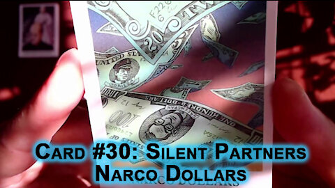 The Drug War Trading Cards, Card #30: Silent Partners: Narco Dollars [ASMR]