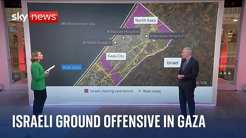 Analysis: Israeli ground offensive inside the Gaza strip | Israel-Hamas war