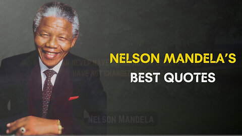 Best Nelson Mandela Quotes I Motivational Quotes
