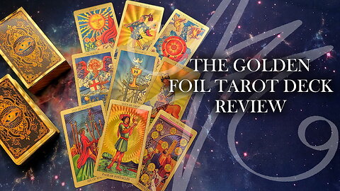 The Golden Foil Tarot - Deck Review with J.J. Dean