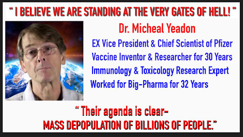 Dr. Michael Yeadon Warns Mass Depopulation Coming!