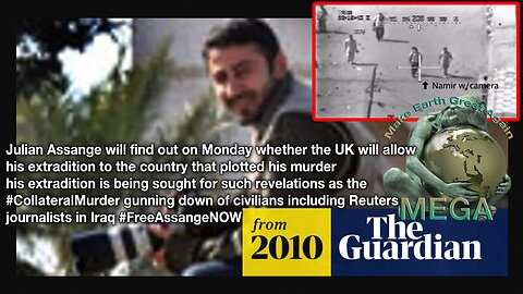 Assange Wins High Court Victory In Temporary Reprieve From Extradition To US -- Video footage of the gunning down of civilians including Reuters journalists in Iraq by Rothschild USA INC War Criminals -- With link to document below