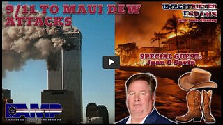 9/11 to Maui DEW Attacks with Juan O Savin | Unrestricted Truths Ep. 426 (Sept 11, 2023)
