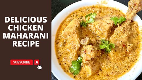 Delicious Chicken Maharani Recipe | Best Chicken Curry Recipe | Tarannum Fakih