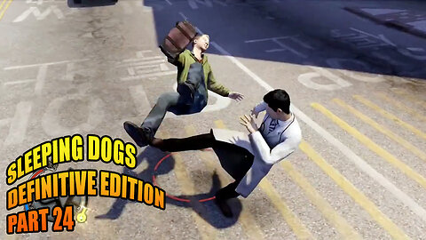 Sleeping Dogs: Definitive Edition - Part 24