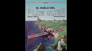 El Vuelo del Plus Ultra (Cascaborra, 2023) Manuel Parrilla, Eduardo Batán