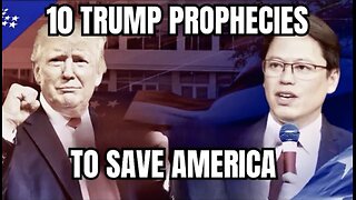 10 TRUMP Prophecies to SAVE the Nation & WIN 2024 | Biblical JUSTICE is COMING! (Awaken America)