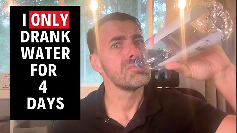 I Only Drank Water for 4 Days- Here is What Happened