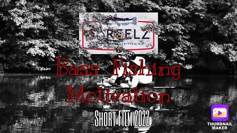 Bass Fishing Motivational Video *my story*