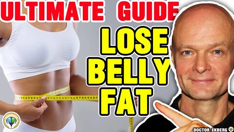 How to Lose Belly Fat: The Complete Guide
