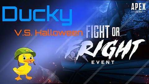 Ducky V.S. Halloween Events W/NIGHTOWL