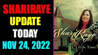 UPDATE NEWS FROM SHARIRAYE OF TODAY'S NOVEMBER 24, 2022