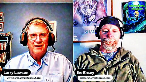 Paranormal StakeOut Radio/TV Show with Larry Lawson Interview Ike Ensey