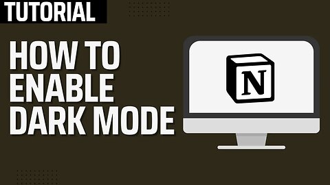 How To Enable Dark Mode in Notion