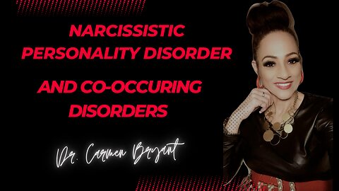 Narcissistic personality disorder and co-occurring disorders