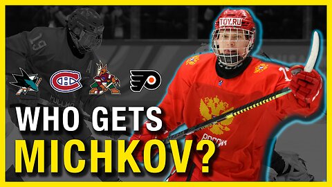 Who Will Draft Matvei Michkov: Predicting the NHL Draft's Biggest Mystery