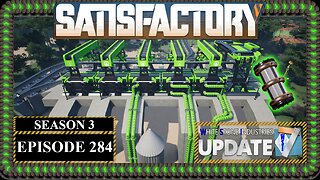 Modded | Satisfactory U7 | S3 Episode 284