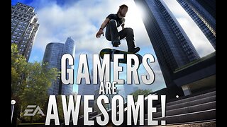 Gamers Are Awesome - Episode 3