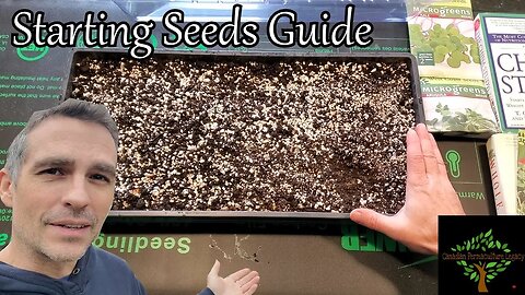 Starting Seeds guide - seeds and growing media