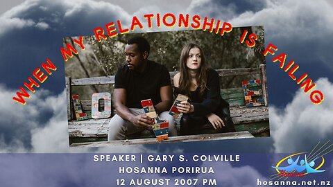 When My Relationship is Failing (Gary Colville) | Hosanna Porirua