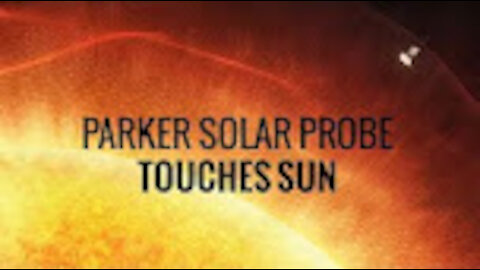 NASA's Parker Solar Probe Touches The Sun For The First Time