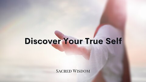 Discovering Wisdom: Jesus Christ's 10 Rules for Self-Knowledge