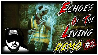 Echoes of the Living Demo Part 2 - Sewers and Warehouse!