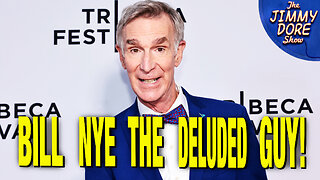 Here’s Why NO ONE Should Listen To Bill Nye About Climate Change