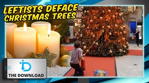 Climate Activists Vandalize Christmas Trees | The Download