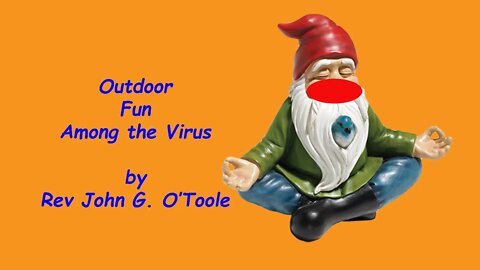 Outdoor Fun Among the Virus