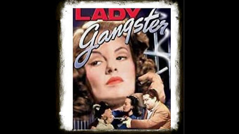Lady Gangster 1942 | Film Noir | Crime | Drama | Full Length Movie