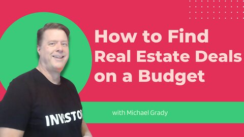 How to Find Real Estate Deals on a Budget