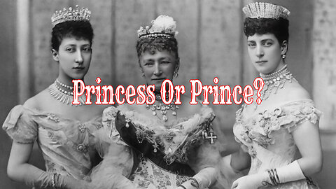 Princess or Prince?
