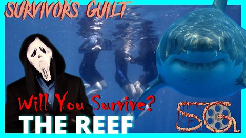 Survivors Guilt: The Reef (2010) Kill Count