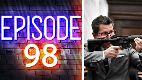 The Rittenhouse Trial Draws To A Close | Ep. 98