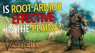 Can Root Armor Help In The Plains? - Valheim