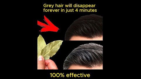 Grey hair will disappear forever in just 4 minutes